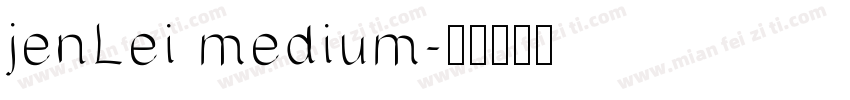 jenLei medium字体转换